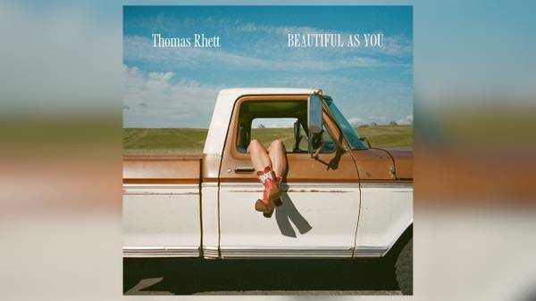 Thomas Rhett shares why he picked "Beautiful as You" as a lead single