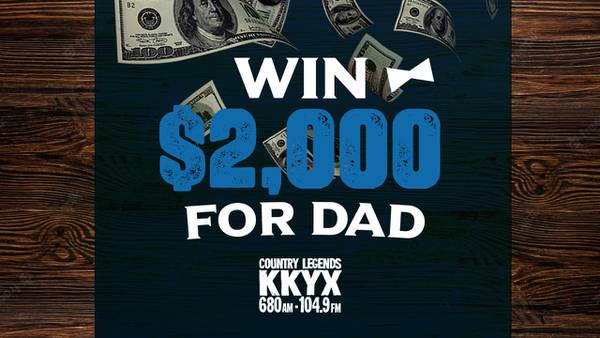Win $2,000 For Dad!